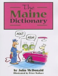 bokomslag The Maine Dictionary