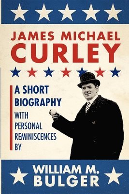 James Michael Curley (Paperback) 1