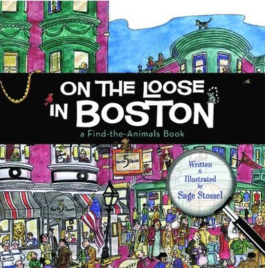 bokomslag On the Loose in Boston: A Find-The-Animals Book