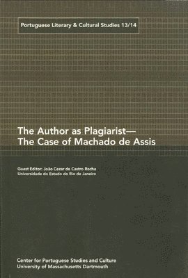 The Author as Plagiarist  The Case of Machado de Assis 1