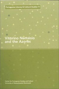bokomslag Vitorino Nemsio and the Azores