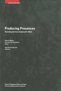bokomslag Producing Presences