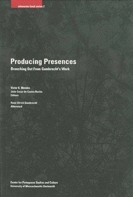 Producing Presences 1