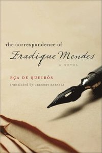 bokomslag The Correspondence of Fradique Mendes