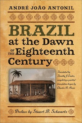 Brazil at the Dawn of the Eighteenth Century 1