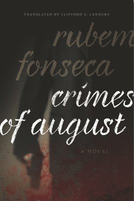Rubem Fonseca - Crimes of August, Häftad