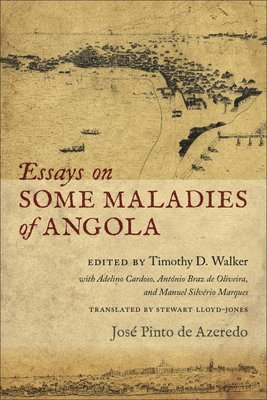 Essays on Some Maladies of Angola (1799) 1