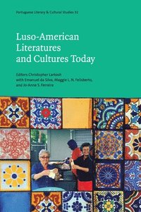 bokomslag Luso-American Literatures and Cultures Today