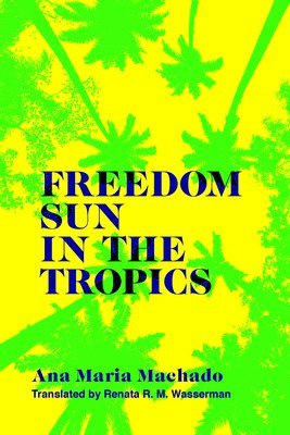 Freedom Sun in the Tropics 1