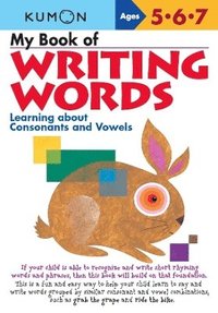 bokomslag My Book of Writing Words: Consonants andVowels