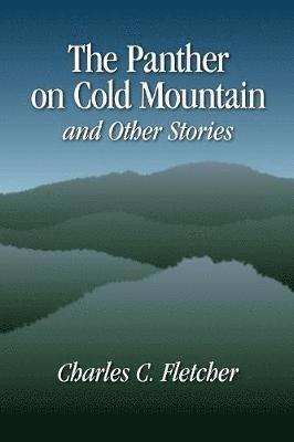 The Panther on Cold Mountain and Other Stories 1