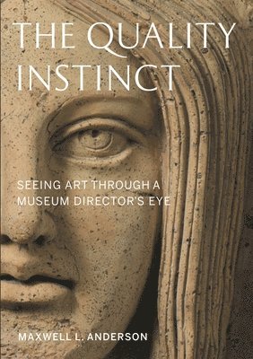 Maxwell L. Anderson - Quality Instinct, Häftad