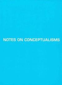 bokomslag Notes of Conceptualisms