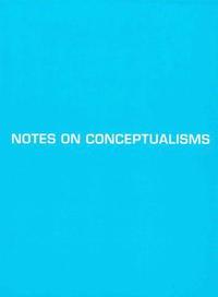 bokomslag Notes of Conceptualisms