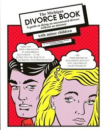 bokomslag The Michigan Divorce Book with Minor Children