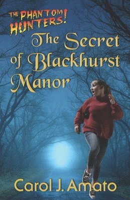 The Secret of Blackhurst Manor 1