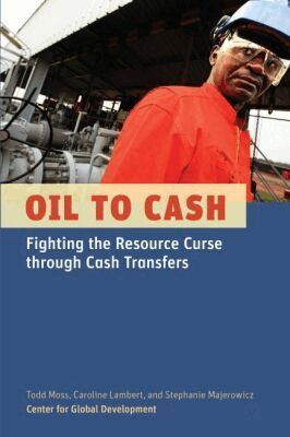 Stephanie Majerowicz, Caroline Lambert, Todd Moss - Oil to Cash, Häftad