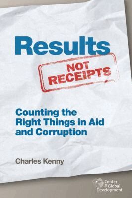 Charles Kenny - Results not Receipts, Häftad