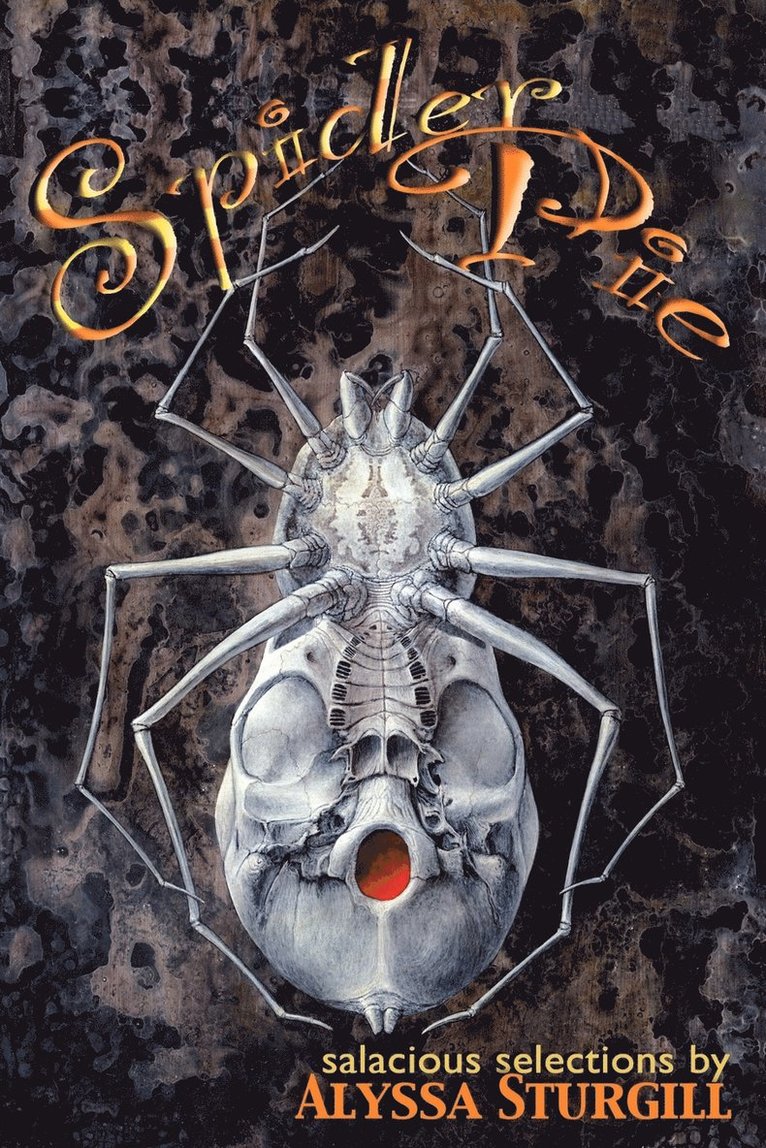 Alyssa Sturgill - Spider Pie, Häftad
