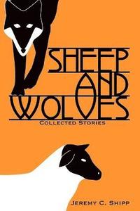 bokomslag Sheep and Wolves