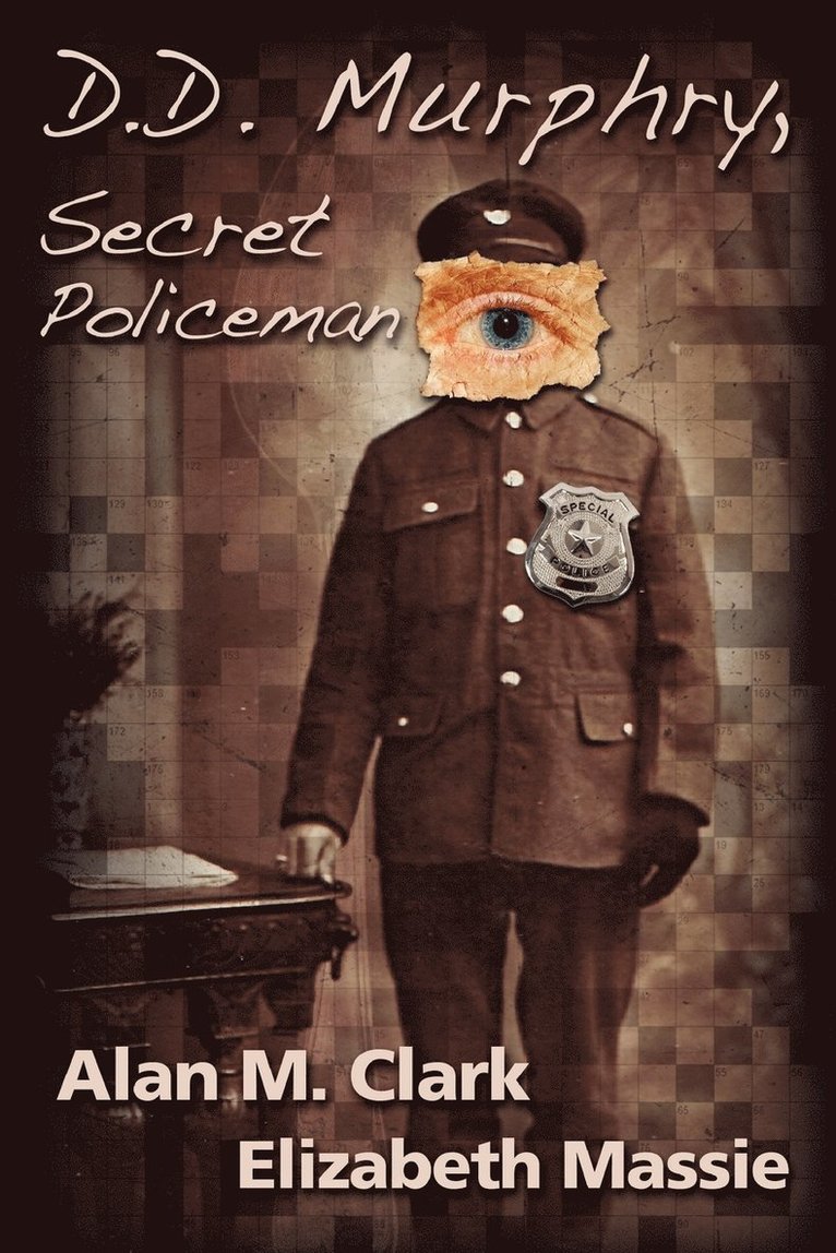 Alan M. Clark, Elizabeth Massie - D.D. Murphry, Secret Policeman, Häftad