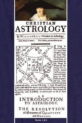 Christian Astrology, Books 1 & 2 1