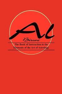 bokomslag Book of Instructions in the Elements of the Art of Astrology