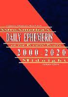 bokomslag AstroAmerica's Daily Ephemeris 2000-2020 Midnight