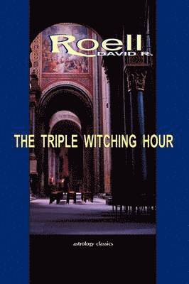 The Triple Witching Hour 1