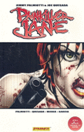 Painkiller Jane Volume 2: Everything Explodes!