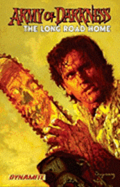 Army of Darkness: The Long Road Home 1