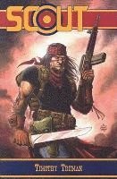 bokomslag Tim Truman's Scout Volume 1