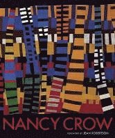 Nancy Crow - NANCY CROW, Inbunden