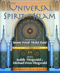 bokomslag The Universal Spirit of Islam