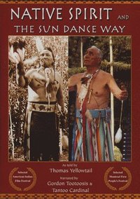 bokomslag Native Spirit And The Sun Dance Way