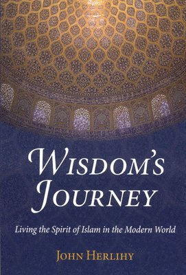 John Herlihy - Wisdom'S Journey, Häftad