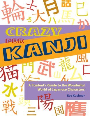 bokomslag Crazy for Kanji