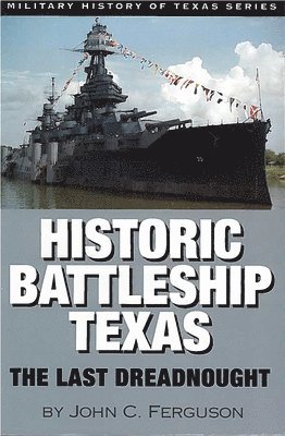 Historic Battleship Texas