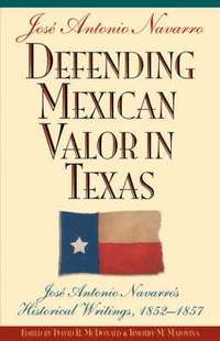 bokomslag Defending Mexican Valor in Texas