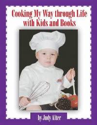 bokomslag Cooking My Way Through Life with Kids and Books