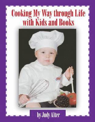 Cooking My Way Through Life with Kids and Books 1