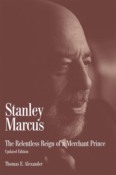 Thomas E. Alexander - Stanley Marcus, Häftad