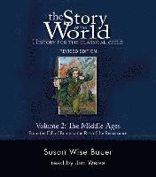 bokomslag The Story of the World: v. 2 Middle Ages - From the Fall of Rome to the Rise of the Renaissance