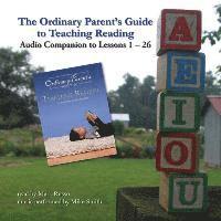 bokomslag The Ordinary Parent's Guide to Teaching Reading