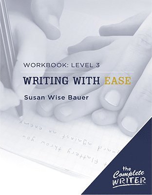 bokomslag Writing with Ease: Level 3 Workbook