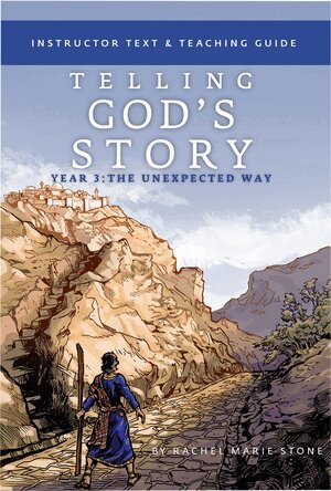 Rachel Marie Stone - Telling God's Story, Year Three: The Unexpected Way, Häftad