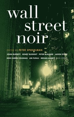 Peter Spiegelman, Peter Spiegelman - Wall Street Noir, Häftad