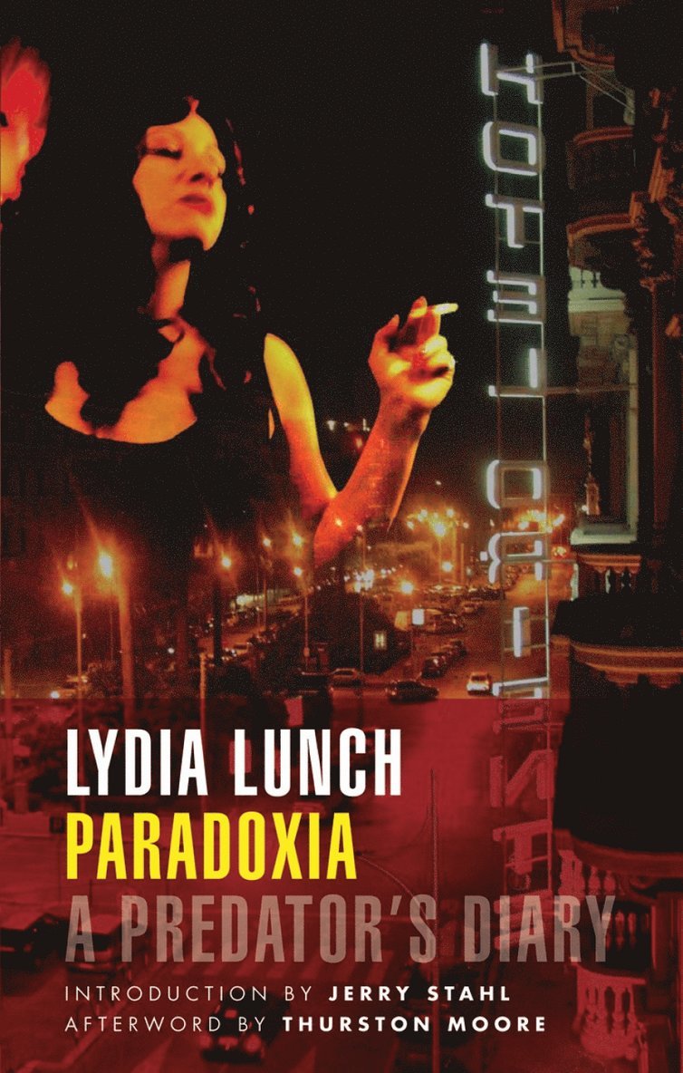 Lydia Lunch - Paradoxia, Häftad