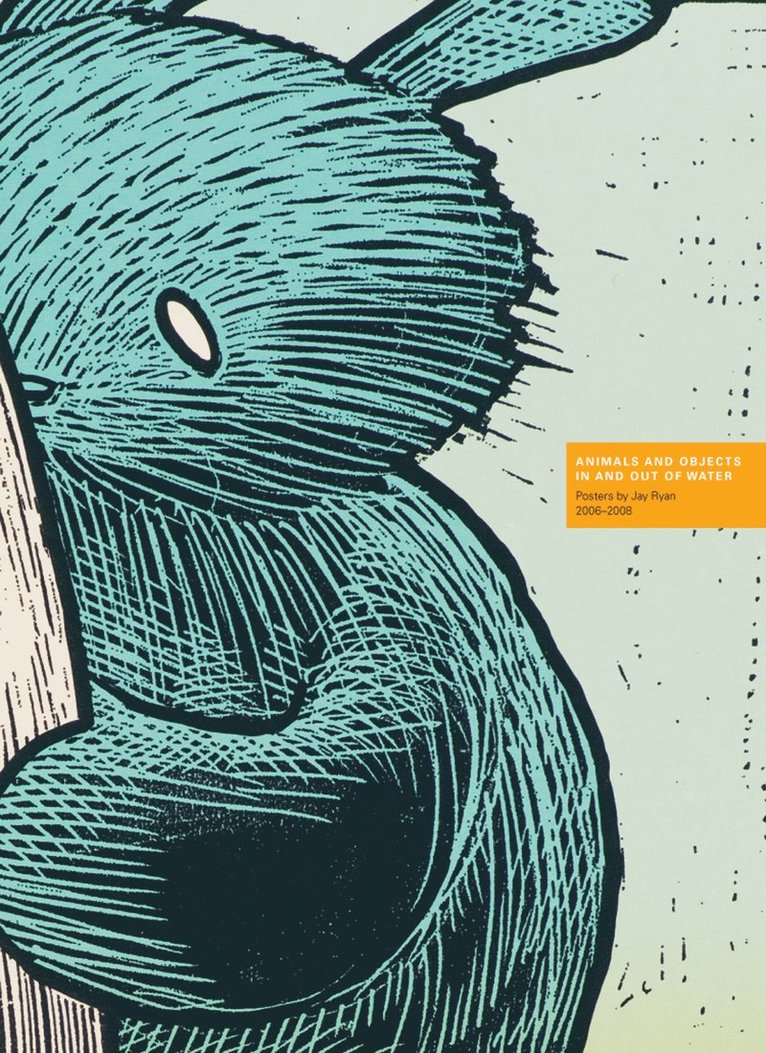 Jay Ryan - Animals and Objects In and Out of Water, Häftad