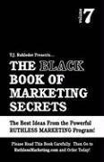 bokomslag The Black Book of Marketing Secrets, Vol. 7
